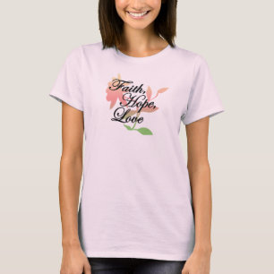 Der T - Shirt der Glauben-Hoffnungs-Liebe-Frauen