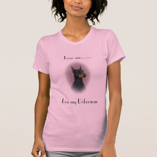 Der T - Shirt der Liebe-ich… Dobermann-Frau
