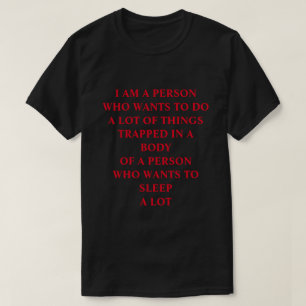 Der T - Shirt der Männer mit lustigem Zitat