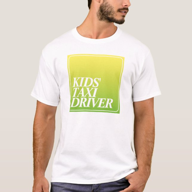 Der T - Shirt des lustigen Vaters | Kids-Taxifahre (Vorderseite)