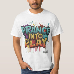 **Der T - Shirt-Entwurf enthält den Satz "Prance i T-Shirt