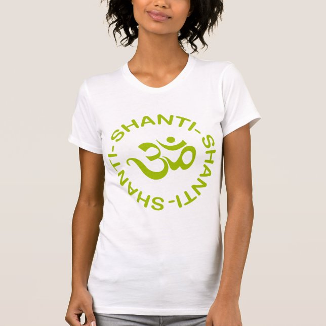 Der T - Shirt Frauen OM Shanti Shanti Shanti (Vorderseite)