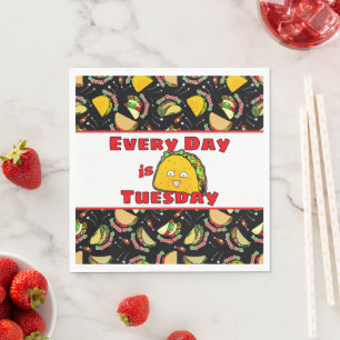 Der Taco Dienstag ist der Alltag Serviette