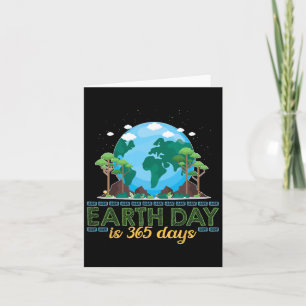 Der Tag der Erde ist 365 Tage Karte