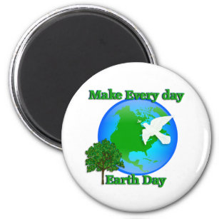 Der Tag der Erde macht jeden Tag Erde Tag 3D-Grafi Magnet