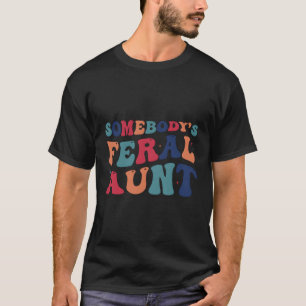 Der Tag der wilden Tante T-Shirt