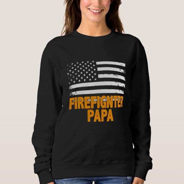 Der Tag des Feuerwehrmanns Papa Sweatshirt (Vorderseite)