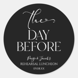 Der Tag vor der Minimal Hochzeit Probe Mittagessen Runder Aufkleber