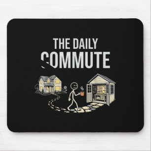 Der tägliche Pendelverkehr lustiger Holzarbeiter S Mousepad
