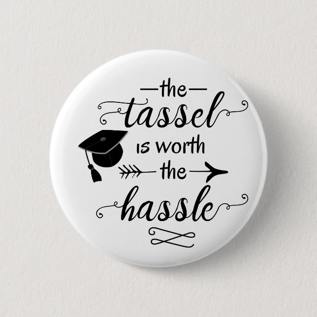 Der Tassel ist den Aufwand wert Button (Vorderseite)