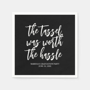 Der Tassel war den Hassle Funny Abschluss wert Serviette