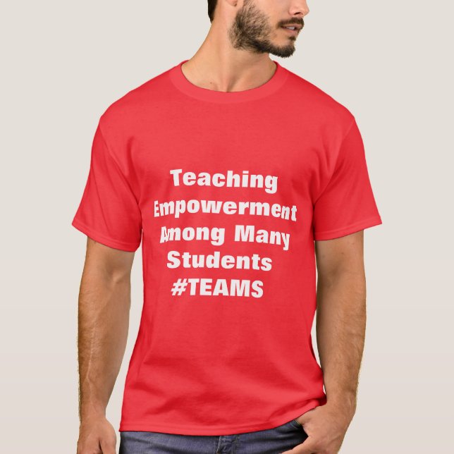 Der TEAMS-T - Shirt (Vorderseite)