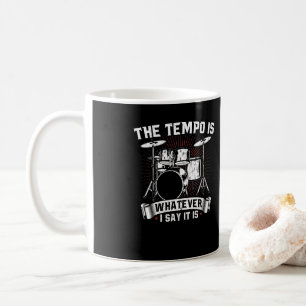 Der Tempo ist alles, was ich sage, es ist Drummer Kaffeetasse