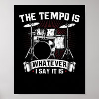 Der Tempo ist alles, was ich sage, es ist Drummer