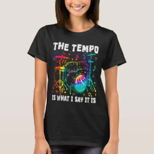 Der Tempo ist, was ich sage, es ist Gefärbte Krawa T-Shirt