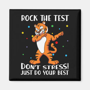 Der Test macht nicht nur deinen besten Tiger. Magnet