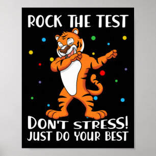 Der Test macht nicht nur deinen besten Tiger. Poster