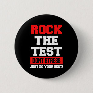 Der Test macht nicht nur Stress, sondern macht auc Button
