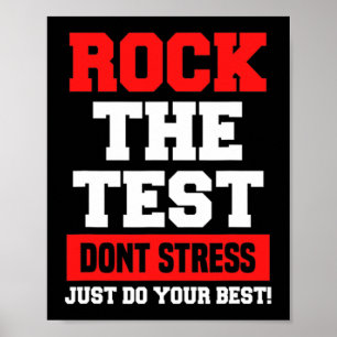 Der Test macht nicht nur Stress, sondern macht auc Poster