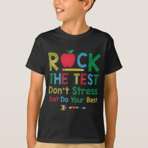 Der Test nicht Stress nur am besten lustige Lehrer T-Shirt