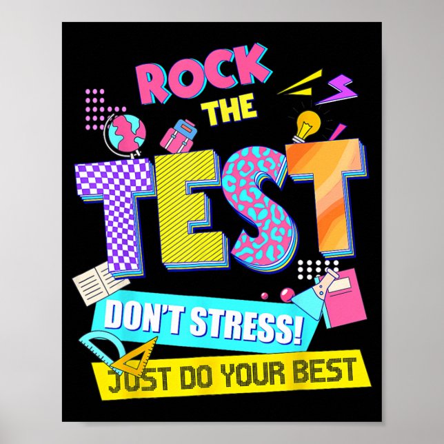 Der Test nicht Stress Testing Day Lehrer Studenten Poster (Vorne)