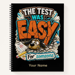 Der Test War Einfach Lustiger Lehrer Schüler Prüfu Notizbuch