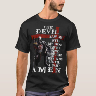 Der Teufel sah mich mit meinem Kopf herunter und d T-Shirt