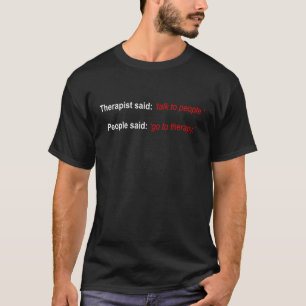 Der Therapeut sprach mit Menschen. Die Leute sagte T-Shirt
