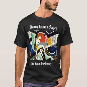 Der Thunderdusche Henry Lyman Sayen T - Shirt
