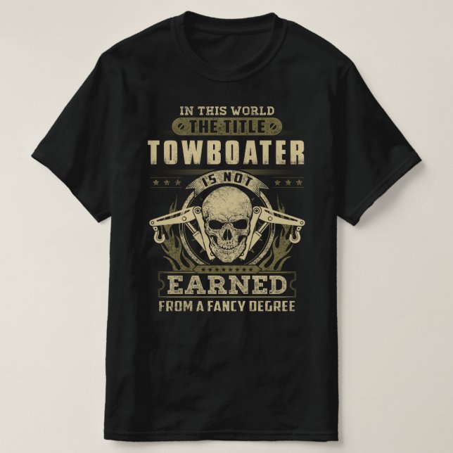 Der Titel Towboater wird nicht extravagant erworbe T-Shirt (Design vorne)