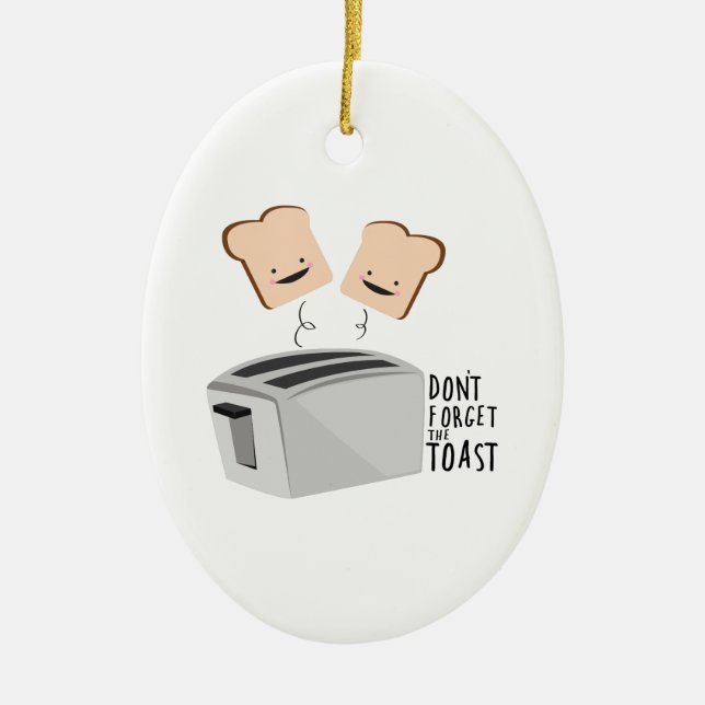 Der Toast Keramik Ornament (Vorne)