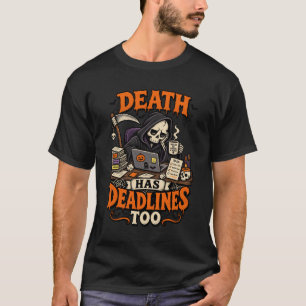 Der Tod hat auch Fristen Lustiger Sensenmann Hallo T-Shirt