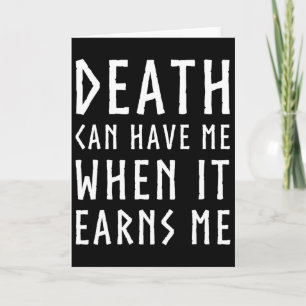 Der Tod kann mich haben, wenn es mir Phantastische Karte