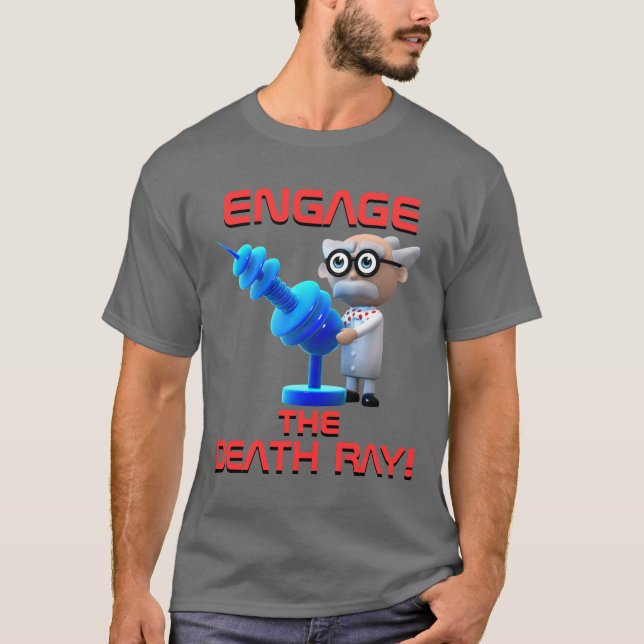Der Todesstrahl einsetzen - Mad Scientists T-Shirt (Vorderseite)