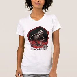 Der tote Spaziergang unter uns T-Shirt