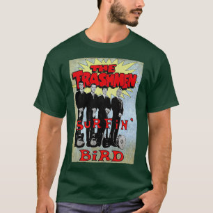 Der Trashmen Surfin Bird T-Shirt