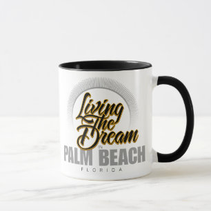 Der Traum im Palm Beach leben Tasse