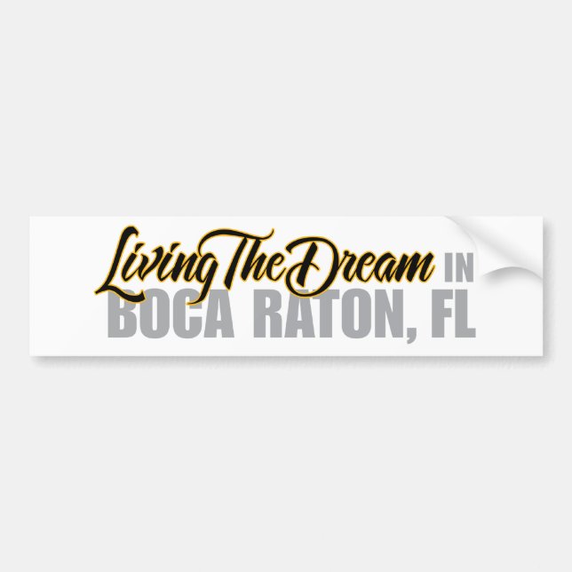 Der Traum in Boca Raton wohnen Autoaufkleber (Vorne)