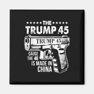 Der Trump 45, weil die 46 in China gemacht werden Magnet