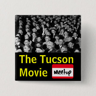 Der Tucson-Film-Gruppenknopf Button