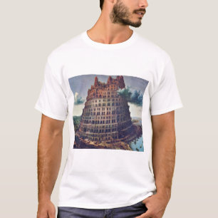 Der Turm von Babel. Von Pieter Bruegel T-Shirt