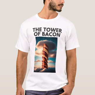 Der Turm von Bacon T-Shirt