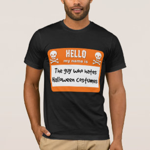 Der Typ, der Halloween-Kostüme hasst, trägt den Na T-Shirt