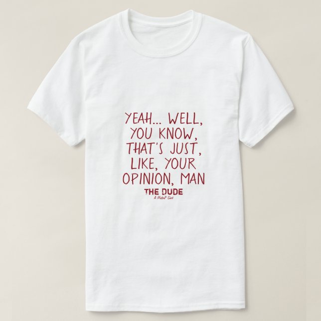 Der Typ (Ihre Meinung, Mann) #2 - A MisterP-Shirt T-Shirt (Design vorne)