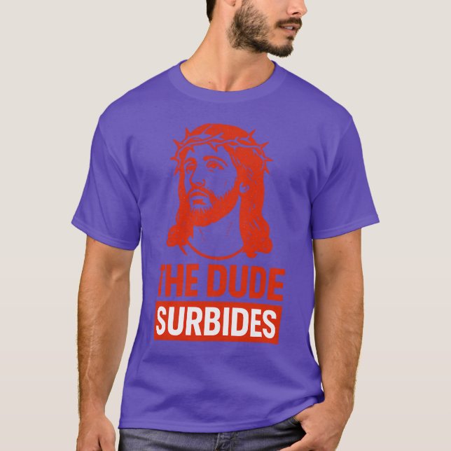 Der Typ Surbides T-Shirt (Vorderseite)