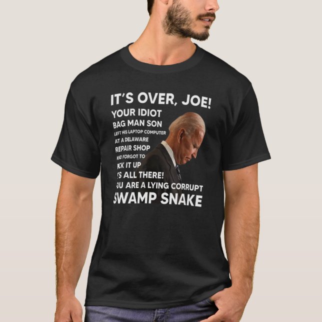 Der über Joe Your Idiot Bag Mann Son Verließ sein  T-Shirt (Vorderseite)