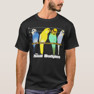 Der übliche Budgies T - Shirt