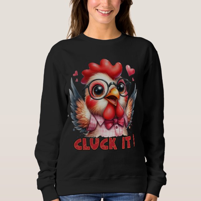 Der ultimative Chicken-Inspiriert Comeback-T - Shi Sweatshirt (Vorderseite)