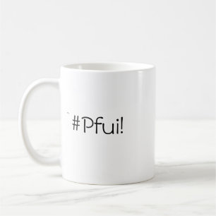 Der ultimative Klang des Ekels - #Pfui! Tasse