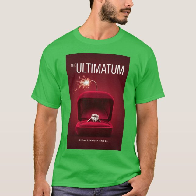 Der Ultimatum Heiraten oder Weitermachen Ring Bo P T-Shirt (Vorderseite)